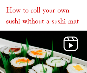 How to roll sushi healthy recipe